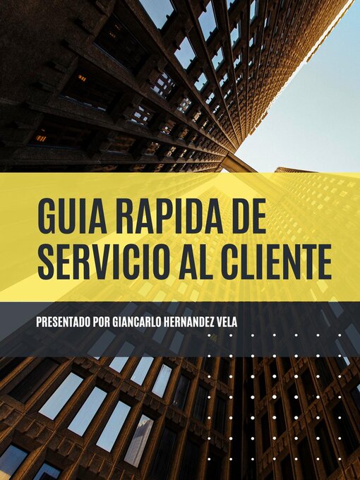 Title details for Guía Rápida de Servicio al Cliente by Giancarlo Hernandez Vela - Available